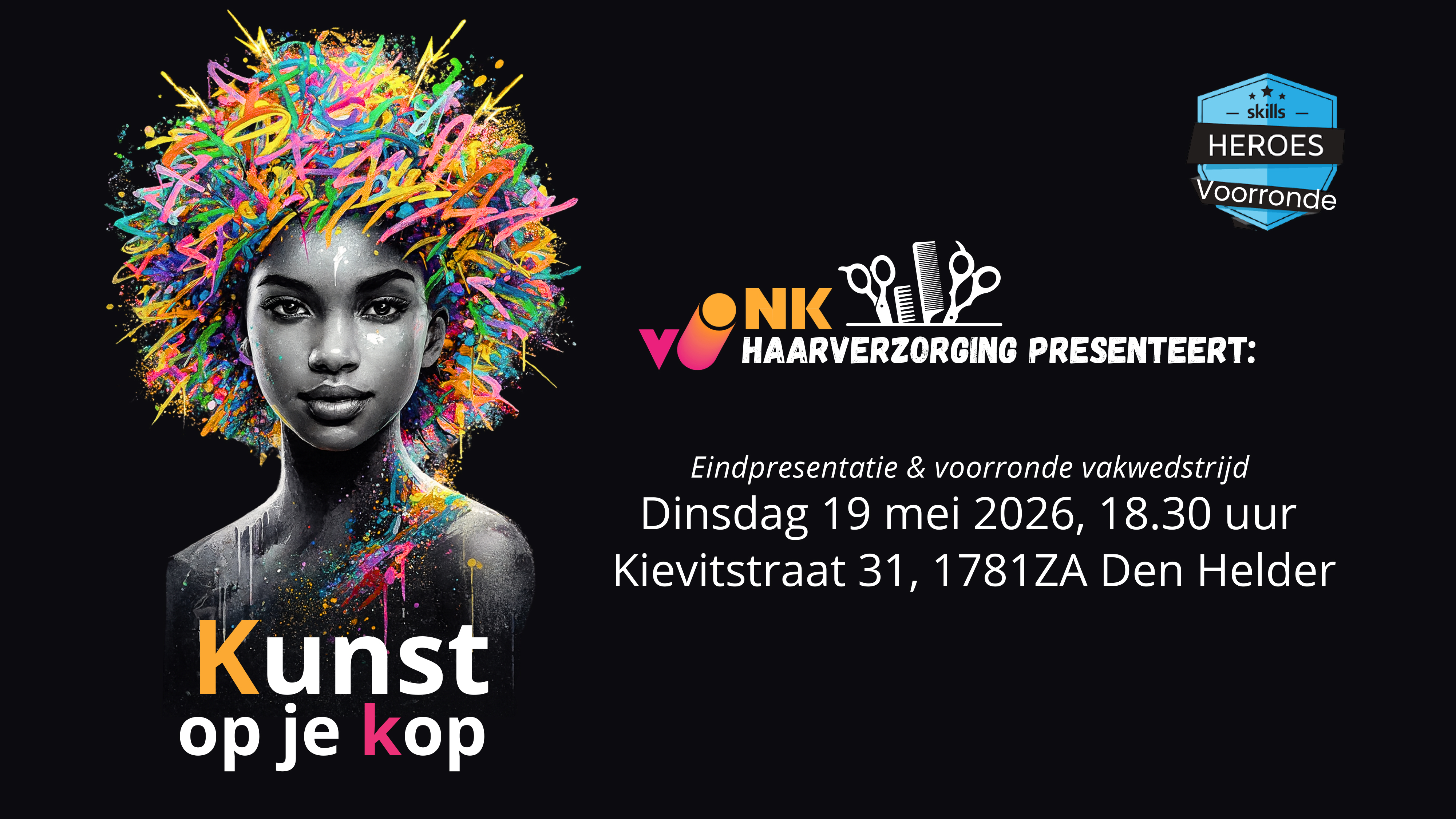 VONK PRESENTEERT EERSTE EDITIE KAPPERSWEDSTRIJD ‘KUNST OP JE KOP’  DEN HELDER 